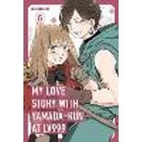 Cover of My Love Story with Yamada-kun at Lv999, Vol. 6