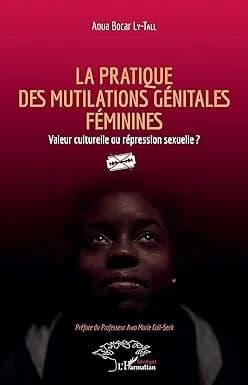 Cover of La pratique des mutilations génitales féminines