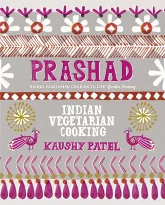 Vegetarian Indian Cooking: Indian Food & Drink, Prashad Kaushy Patel Book Set