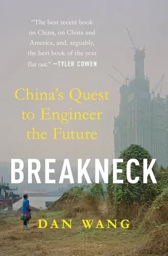 Cover of Breakneck: China's Quest to Engineer the Future by Dan Wang-Non Fiction-Hardback