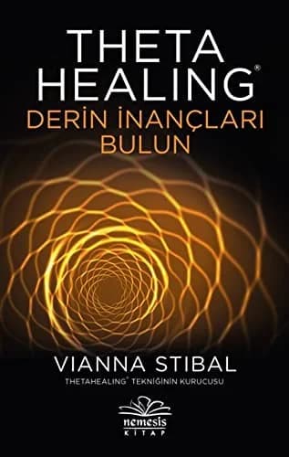 Cover of Theta Healing - Derin İnançları Bulun