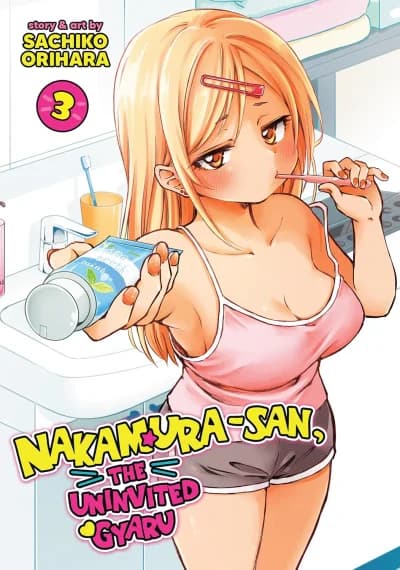 Cover of Nakamura-san, the Uninvited Gyaru Volume 3
