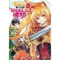 The Rising of the Shield Hero Volume 02: The Manga Companion