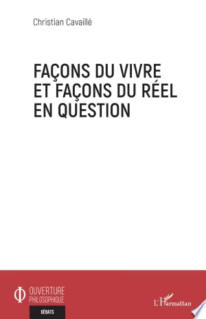 Cover of Façons du vivre et façons du réel en question