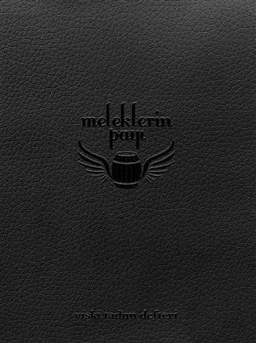 Cover of Meleklerin Payı - Viski Tadım Defteri (Ciltli)