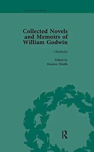 Cover of The Collected Novels and Memoirs of William Godwin Vol 7