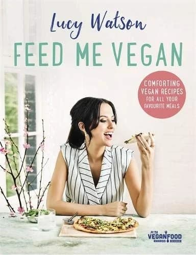 Cover of Feed Me Vegan by Lucy Watson - Non Fiction - Hardback