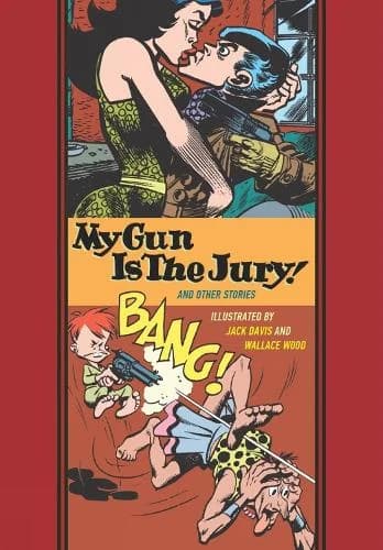 Cover of My Gun Is The Jury And Other Stories