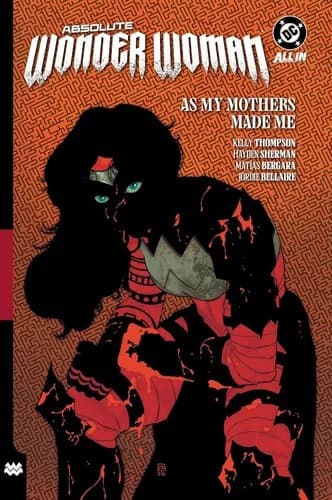 Cover of Absolute Wonder Woman Volume 2 As My Mothers Made Me