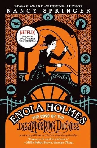 Cover of Enola Holmes: The Case of the Disappearing Duchess by Nancy Springer