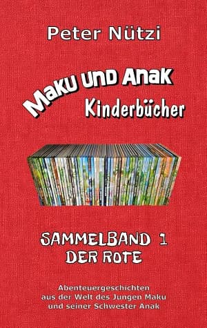 Cover of Maku und Anak Kinderbücher Sammelband 1