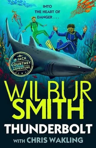 Cover of Thunderbolt: A Jack Courtney Adventure (Jack Courtney Adventures) by Wilbur Smith