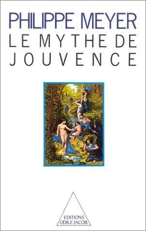 Cover of The Myth of Youth / Le Mythe de jouvence